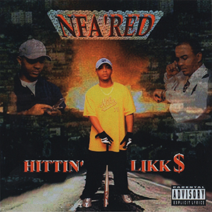 Nfa&#39;red "Hittin&#39; Likks"