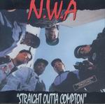 N.W.A. "Straight Outta Compton"