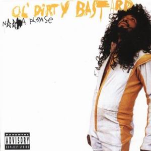 Ol&#39; Dirty Bastard "Nigga Please"