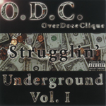 Overdose Clique "Strugglin"