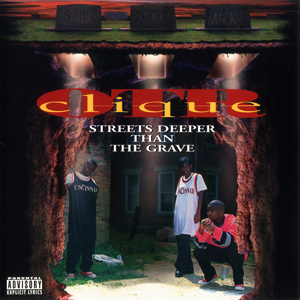 OTR Clique "Streets Deeper Than The Grave"