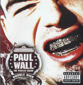 Paul Wall "The Peoples Champ"