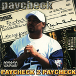 Paycheck "Paycheck 2 Paycheck"