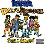Pimpsta "Dickies &#38; Houseshoes"