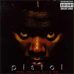Pistol "They Shoulda Kill Me"