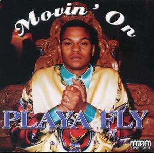 Playa Fly "Movin On"