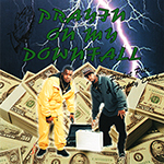 Pocket Pete &#38; Freddy Dead "Prayin On My Downfall"