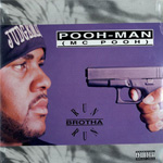 Pooh-Man "Run Brotha Run" [Single]