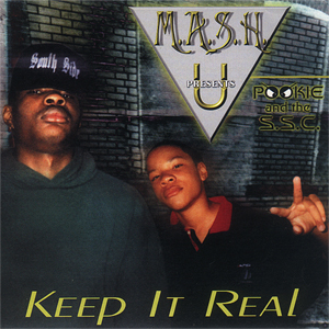 M.A.S.H. - U. (Pookie &#38; The S.S.C.) "Keep It Real"