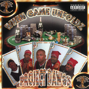 Project Dawgz "When Game Unfoldz"