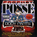 Prophet Posse "Body Parts"