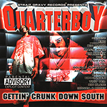Quarterboy "Gettin Crunk Down South"