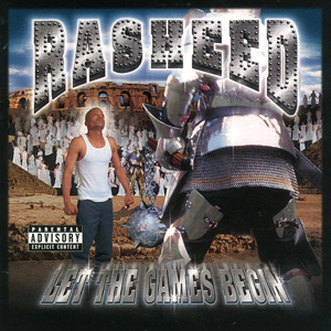 Rasheed "Let The Games Begin"