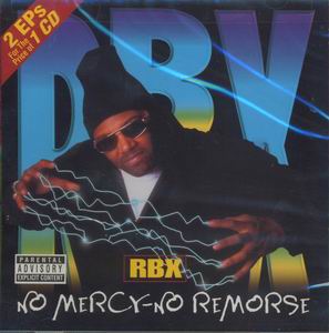 RBX "No Mercy-No Remorse"