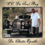 RC Da Soul Boy "Da Ghetto Epistle"