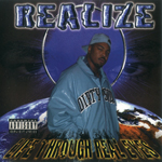 Realize "Life Through Real Eyes"