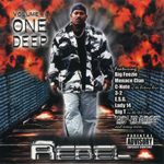 Rebel "Volume 1 One Deep"
