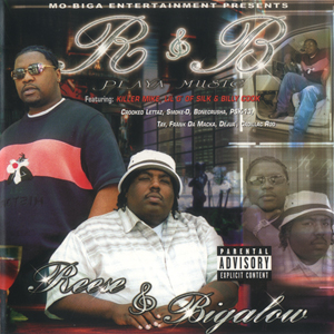 Reese &#38; Bigalow "R&#38;B: Playa Music"