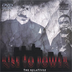 The Relativez "Rise To Power"