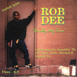 Rob Dee "Finally My Turn"