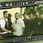 South Central Cartel "Hood Favorites"