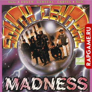 South Central Cartel "South Central Madness"