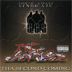 South Coast Syndicate "Tha Second Coming"