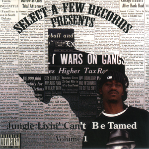 Select-A-Few Records "Jungle Livin Cant Be Tamed Vol.1"
