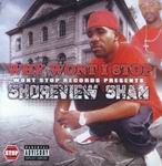 Shoreview Shan "Why Wont I Stop"