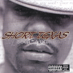 Short Texas "My Soul Your Ears"
