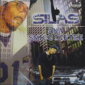 Silas aka Smigg Dirtee