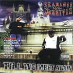 Skanless-N-Konnivin "Till We Meet Again"