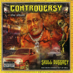 Skull Duggery "Controversy"