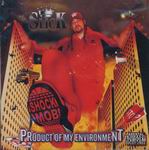 Slick "Product Of My Environment"