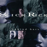 Slick Rick "Behind Bars"