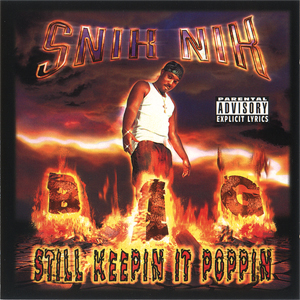 Snik Nik "Still Keep It Poppin"
