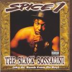 Spice 1 "The Black Bossalini"