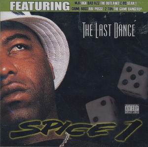 Spice 1 "The Last Dance"