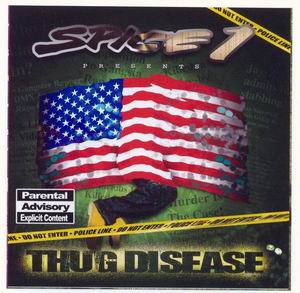 Spice 1 "Thug Disease"