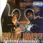 Steady Mobb&#39;n "Crime Buddies"