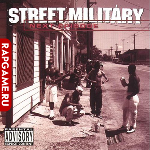 Street Military "Next Episode"