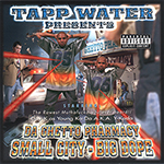 Tapp Water "Ghetto Pharmacy"