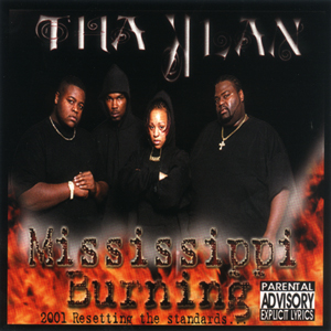 Tha Klan "Mississippi Burning"