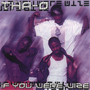 Tha-O "If You Were Wize"