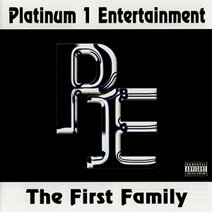 Platinum 1 Entertainment "The First Family"