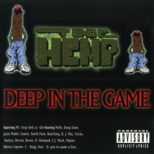 The Hemp "Deep In The Game"