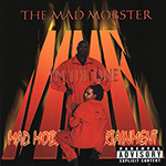The Mad Mobster "I&#39;m The One"