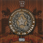 The Wreckshop Family "Doin It Fa Texas"