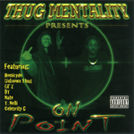 Thug Mentality "On Point"