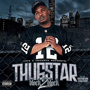 Thugstar "Block 2 Block" 